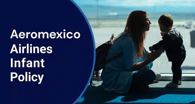 aeromexico airlines infant policy
