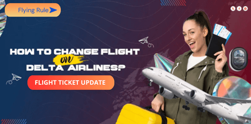 how to change flight on delta airlines