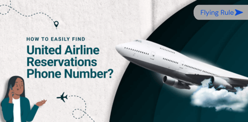 how to easily find united airlines reservations phone number