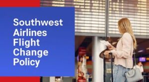 southwest airlines flight change policy
