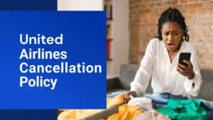 united airlines cancellation policy