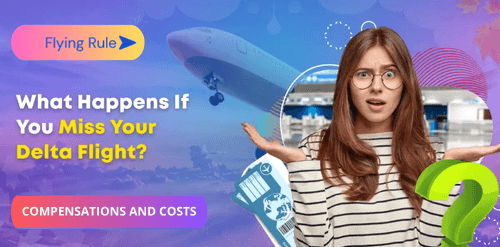 what happens if you miss your delta flight