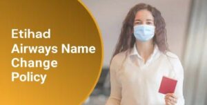 etihad airways name change policy